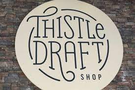 Thistle Draft Shop